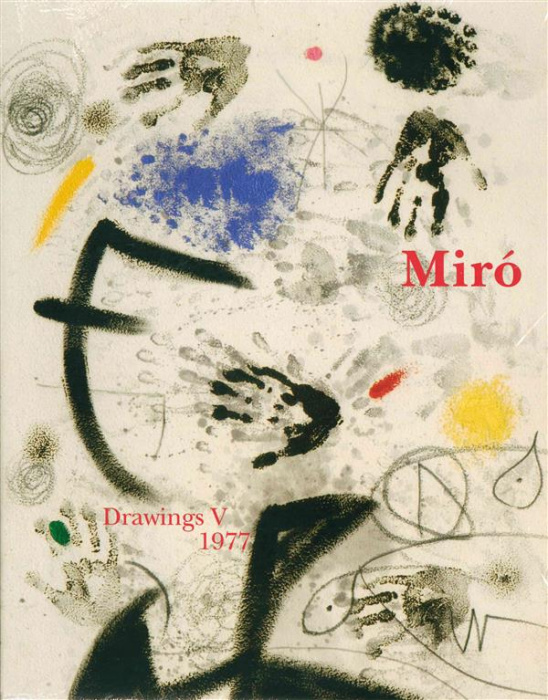 Emprunter JOAN MIRO:DRAWINGS - VOLUME V : 1977 livre