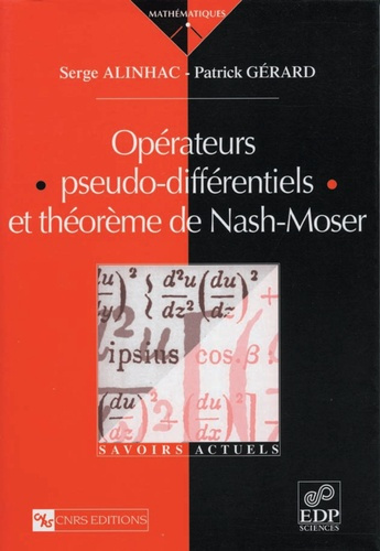 Emprunter OPERATEURS PSEUDO-DIFFERENTIELS ET THEOREME DE NASH-MOSER livre