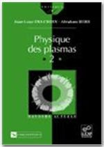 Emprunter PHYSIQUE DES PLASMAS VOL 2 livre