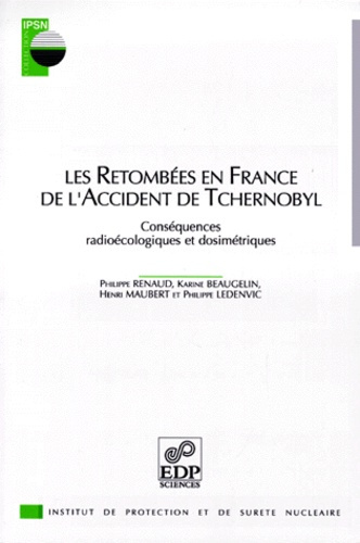 Emprunter RETOMBEES EN FRANCE DE L ACCIDENT DE TCHERNOBYL livre