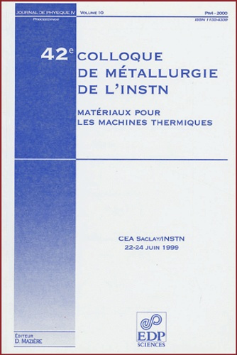 Emprunter 42E COLLOQUE DE METALLURGIE DE L'INSTN :MATERIAUX MACHINES livre