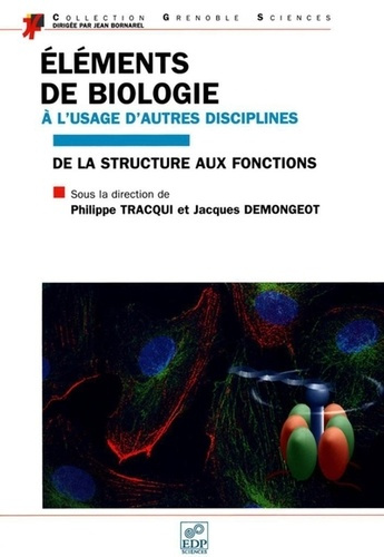 Emprunter ELEMENTS DE BIOLOGIE: DE LA STRUCTURE A LA FONCTION livre