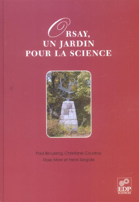 Emprunter ORSAY, UN JARDIN POUR LA SCIENCE livre