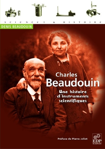 Emprunter CHARLES BEAUDOIN UNE HISTOIRE D'INSTRUMENTS SCIENTIFIQUES livre