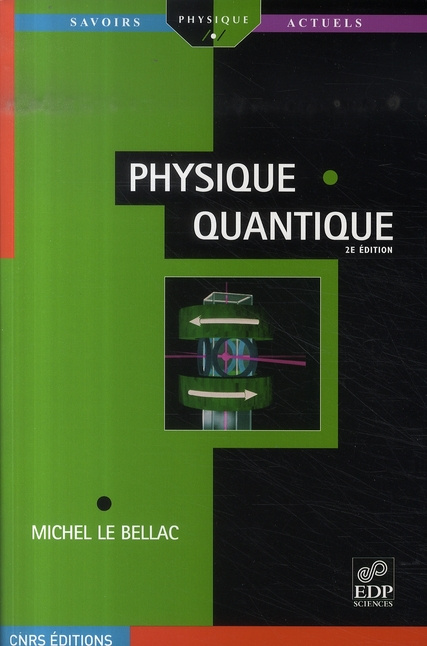Emprunter PHYSIQUE QUANTIQUE NELLE EDITION livre