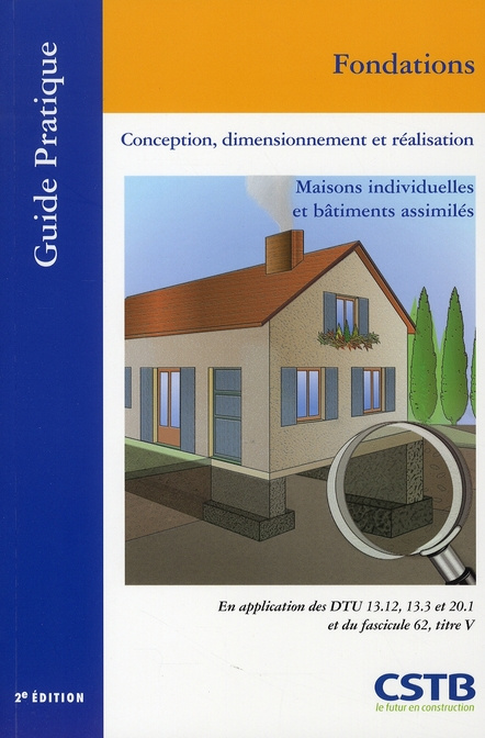Emprunter Fondations. Conception, dimensionnement et réalisation, Maisons individuelles et bâtiments assimilés livre