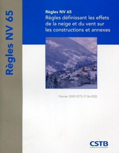 Emprunter Règles NV 65. Règles définissant les effets de la neige et du vent sur les constructions et annexes livre