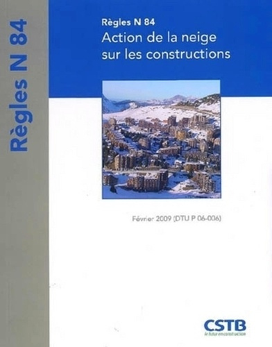 Emprunter Règles N 84 : Action de la neige sur les constructions livre