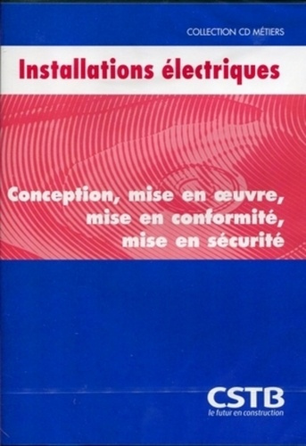 Emprunter Cd installations electriques. conception, mise en oeuvre, mise en conformite, mi livre