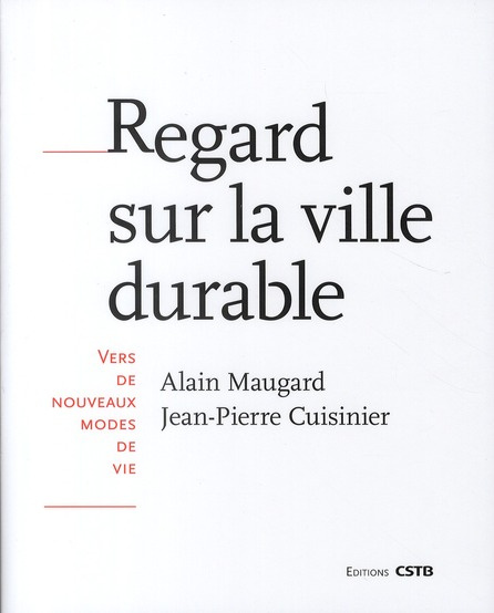 Emprunter Regard sur la ville durable. Vers de nouveaux modes de vie livre
