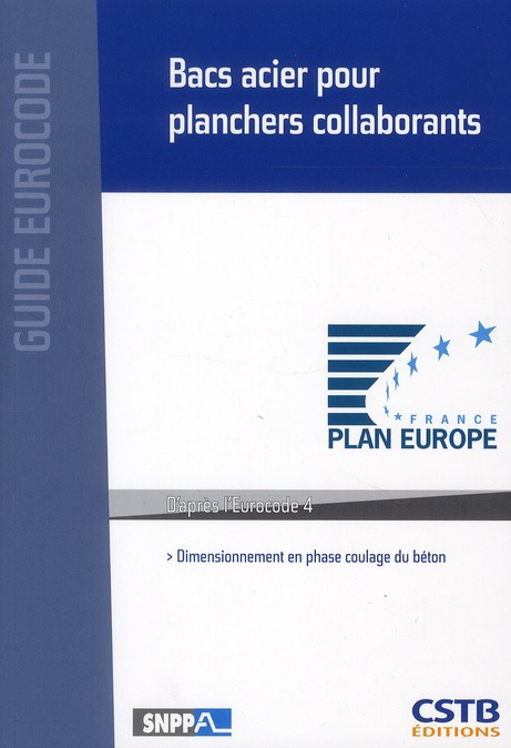 Emprunter Bacs acier pour planchers collaborants. Dimensionnement en phase coulage du béton livre