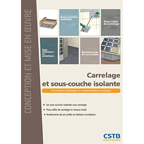 Emprunter Carrelage et sous-couche isolante. Conception et mise en oeuvre livre