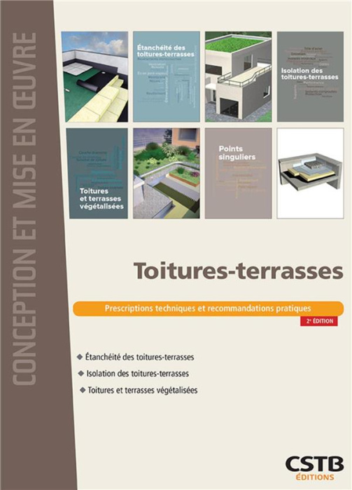 Emprunter Toitures-Terrasses. Etanchéité des toitures-terrasses, isolation des toitures-terrasses, toitures et livre