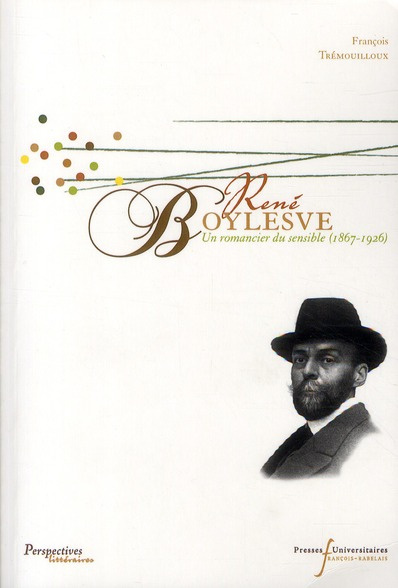 Emprunter René Boylesve, Un romancier du sensible (1867-1926) livre