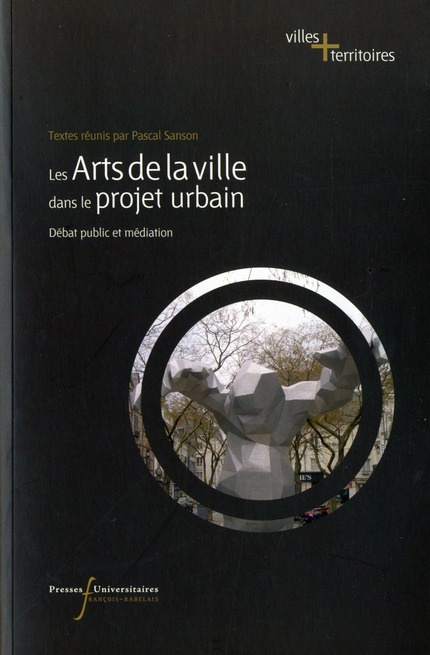 Emprunter Le arts de la ville dans le projet urbain. Débat public et médiation livre