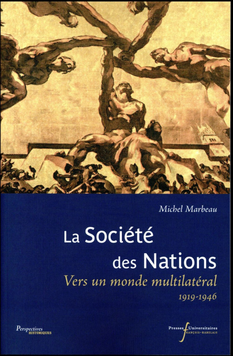 Emprunter La Société des Nations. Vers un monde multilatéral (1919-1946) livre
