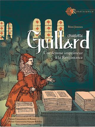 Emprunter Charlotte Guillard. Une femme imprimeur à la Renaissance livre