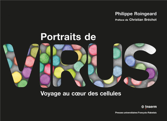 Emprunter Portraits de virus. Voyage au coeur des cellules livre