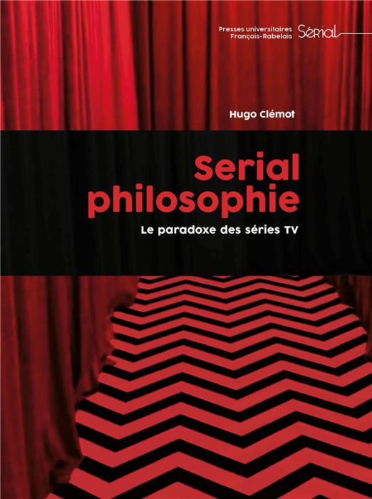 Emprunter Serial philosophie. Le paradoxe des séries TV livre