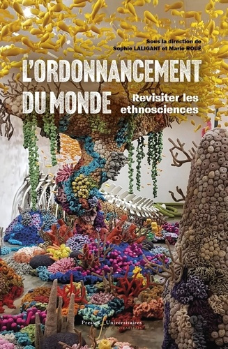 Emprunter L'ordonnancement du monde. Revisiter l'ethnoscience livre