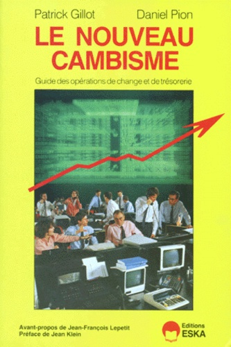 Emprunter Le nouveau cambisme livre