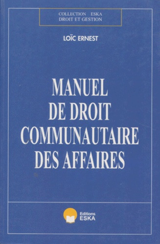 Emprunter Manuel de droit communautaire des affaires livre