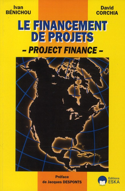 Emprunter Le financement de projets. Project Finance livre