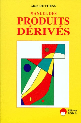 Emprunter Manuel des produits dérivés livre