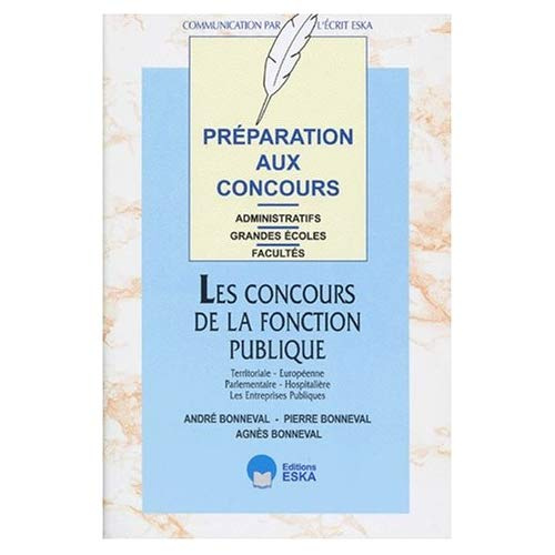 Emprunter Préparation aux concours administratifs. Les concours de la fonction publique : territoriale, europé livre