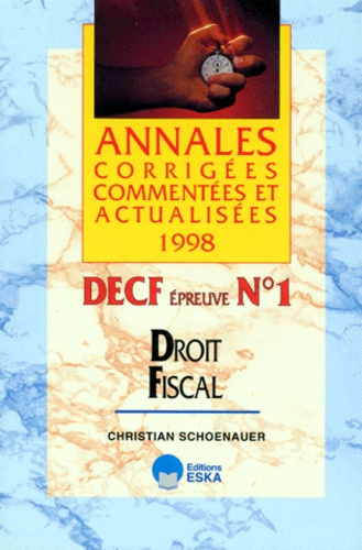 Emprunter DECF EPREUVE N° 1 DROIT FISCAL. Annales 1998 livre