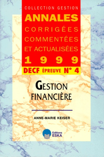 Emprunter DECF N° 4 GESTION FINANCIERE. Annales 1999 livre