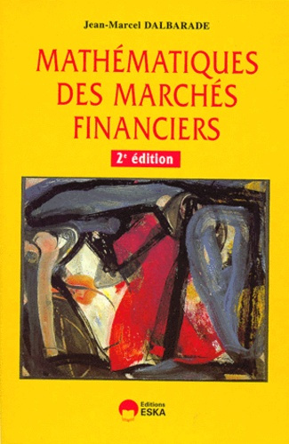 Emprunter MATHEMATIQUES DES MARCHES FINANCIERS. 2ème édition livre