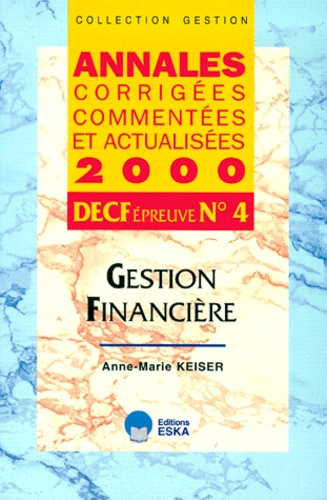 Emprunter DECF N° 4 GESTION FINANCIERE. Annales 2000 livre