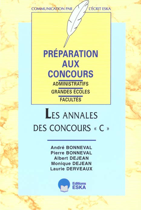 Emprunter Les annales des concours C. Préparation aux concours administratifs, grandes écoles, facultés livre