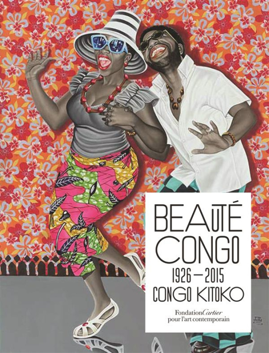 Emprunter Beauté Congo 1926-2015. Congo Kitoko livre