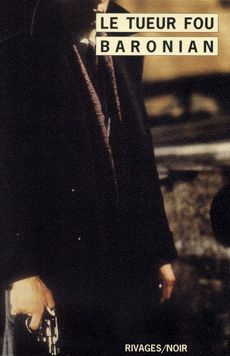 Emprunter LE TUEUR FOU livre