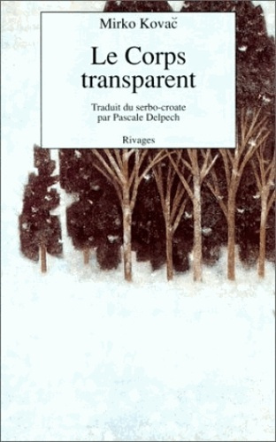 Emprunter LE CORPS TRANSPARENT livre