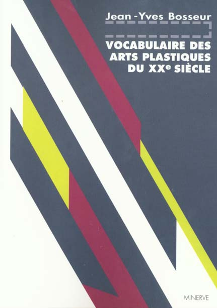 Emprunter Vocabulaire des Arts plastiques du XXe siècle livre