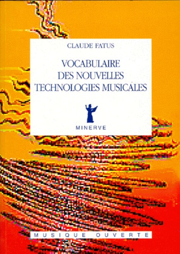 Emprunter Vocabulaire des nouvelles technologies musicales livre