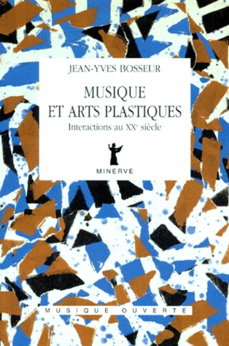 Emprunter Musique et arts plastiques. Interactions au XXe siècle livre