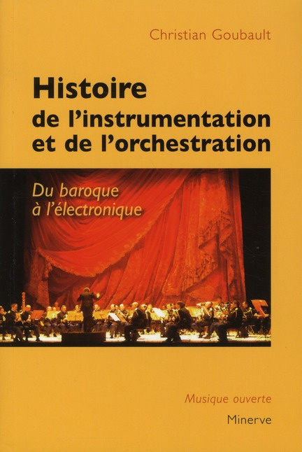 Emprunter Histoire de l'instrumentation et de l'orchestration. Du baroque à l'électronique livre