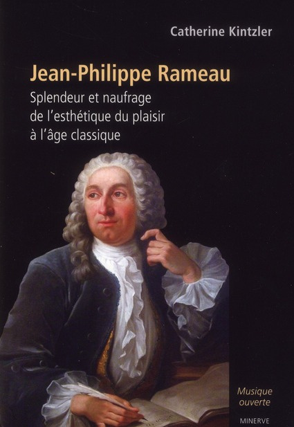 Emprunter Jean-Philippe Rameau. Splendeur et naufrage de l'esthétique du plaisir à l'âge classique, 3e édition livre