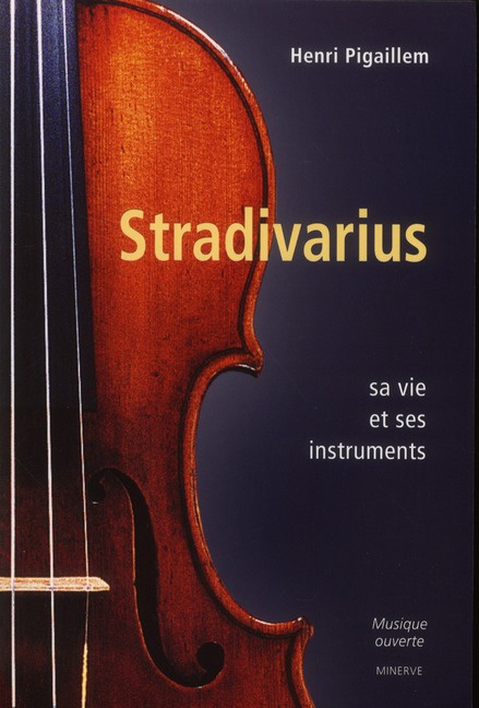 Emprunter Stradivarius. Sa vie et ses instruments livre