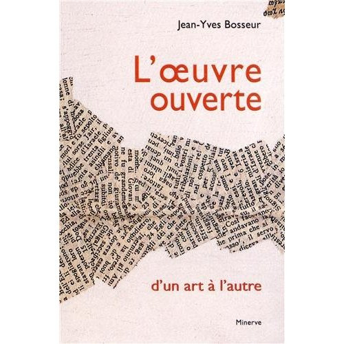 Emprunter L'oeuvre ouverte, d'un art à l'autre livre