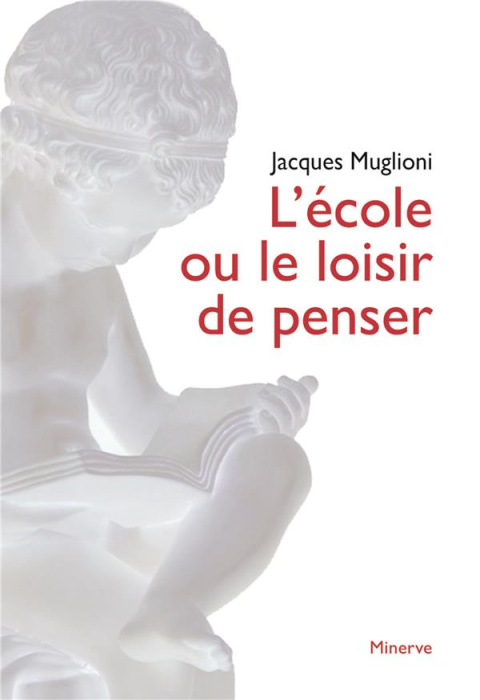 Emprunter L'école ou le loisir de penser. 2e édition revue et corrigée livre