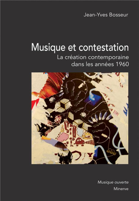 Emprunter Musique et contestation. La création musicale contemporaine dans les années 1960 livre