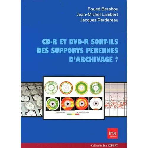 Emprunter CD-R ET DVD-R SONT-ILS DES SUPPORTS PERENNES... livre