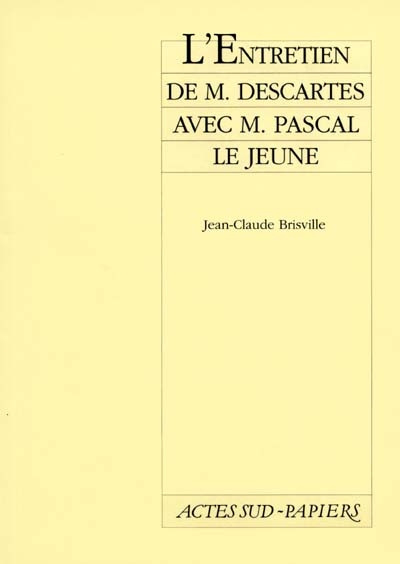 Emprunter L'entretien de M. Descartes avec M. Pascal le Jeune livre