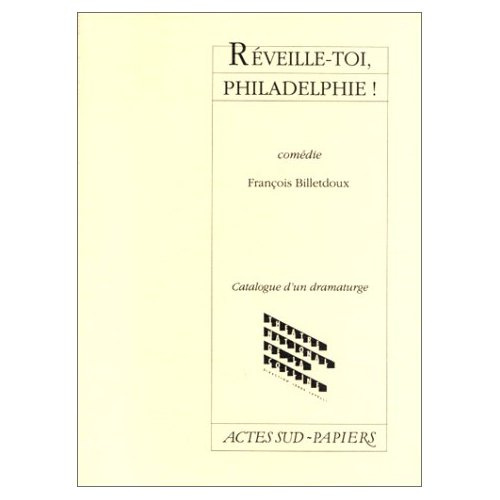 Emprunter Réveille-toi, Philadelphie ! : Comédie livre