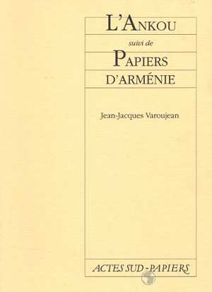 Emprunter ANKOU ET PAPIERS D'ARMENIE livre